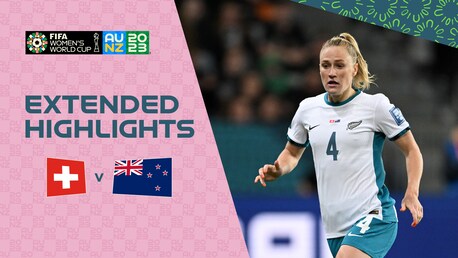 Switzerland v New Zealand | Group A | FIFA Women's World Cup Australia & New Zealand 2023™ | Extended Highlights