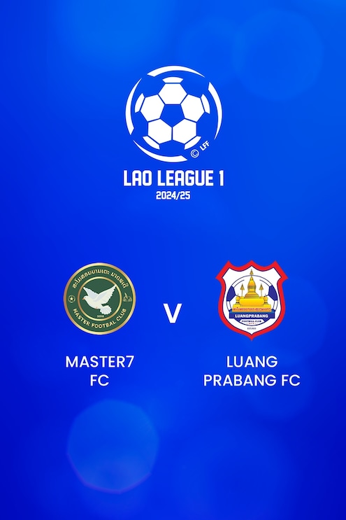 Master7 FC vs Luang Prabang FC | Lao League 1 2024/25 | Partido completo