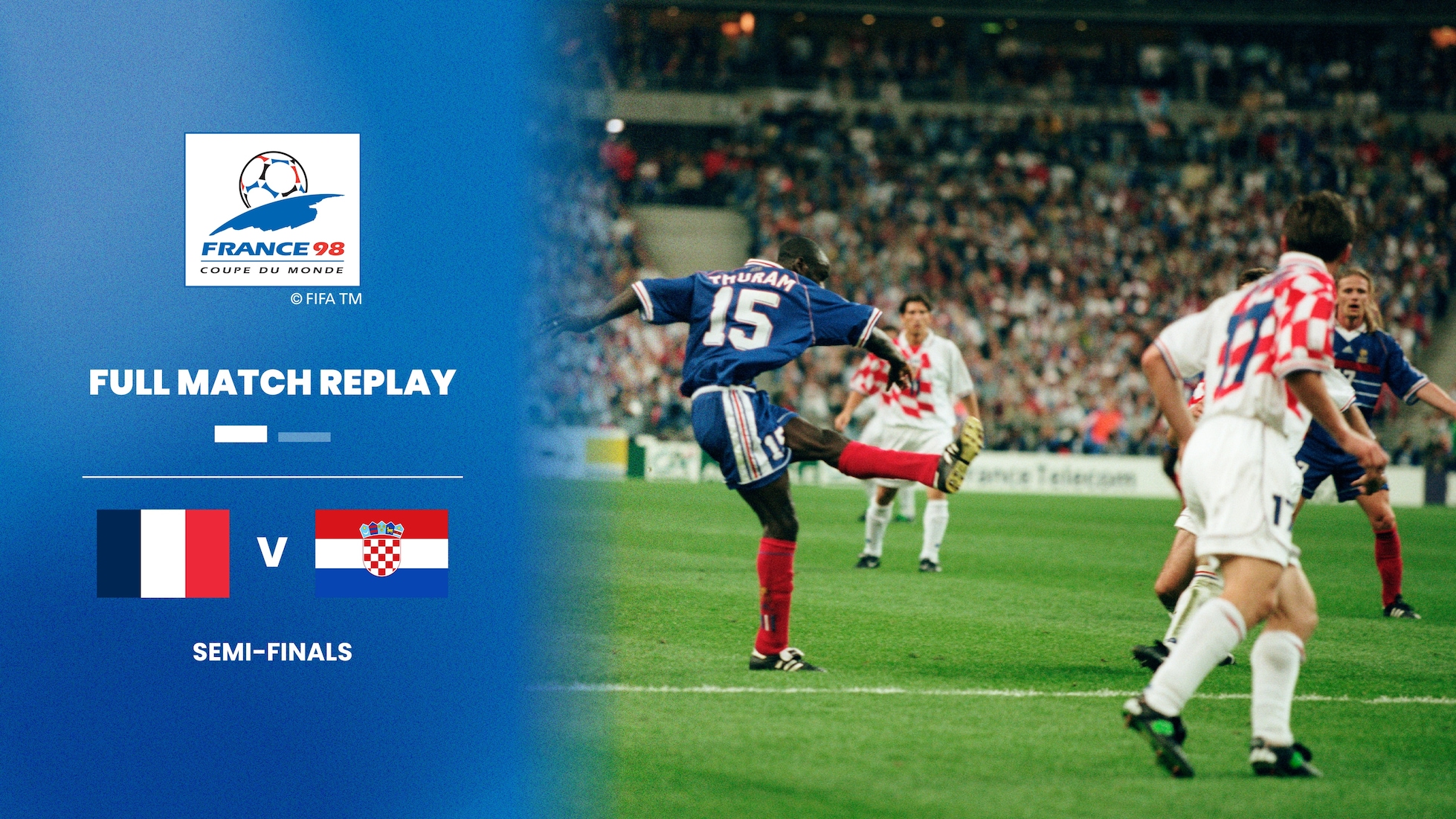 France v Croatia | Semi-finals | 1998 FIFA World Cup France™ | Full Match Replay