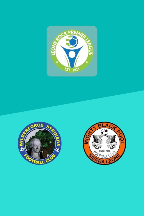 Wilberforce Strikers FC - Mighty Blackpool FC | Leone Rock Premier League 2024/25 | Match completo