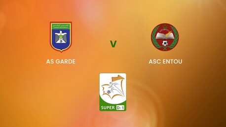 AS Garde - ASC Entou | Super D-1 | Mauritania | Match completo