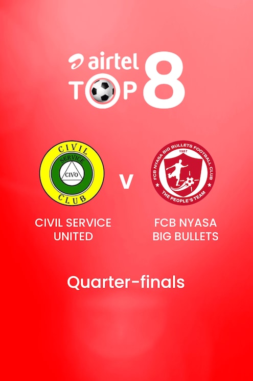 Civil Service United vs  FCB Nyasa Big Bullets | Airtel Top 8 2024 | Malawi | Partido completo