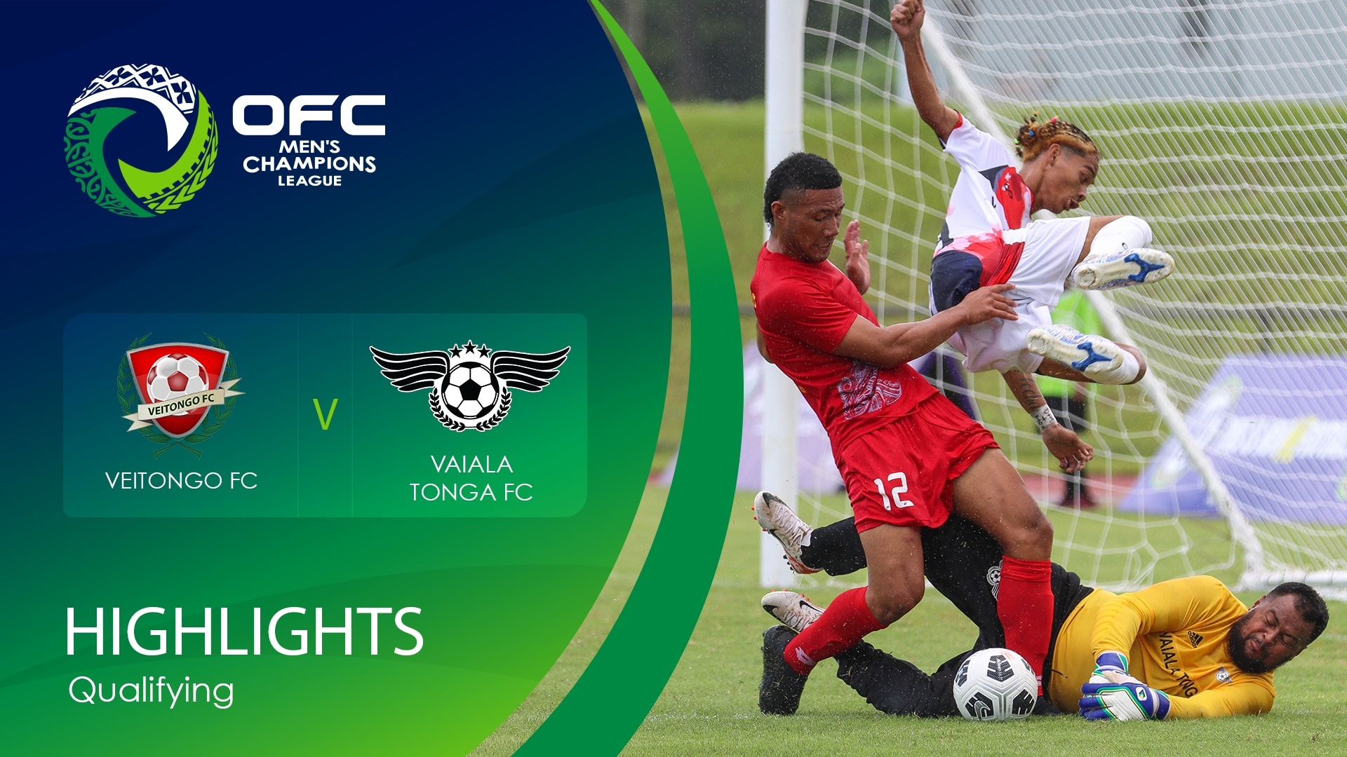 Veitongo FC v Vaiala Tonga FC | OFC Men’s Champions League Qualifying | Highlights