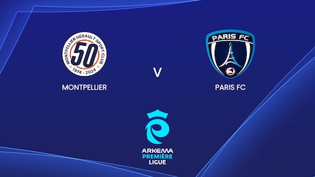 Montpellier x Paris FC | Arkema Première Ligue 2024/25 | Jogo completo