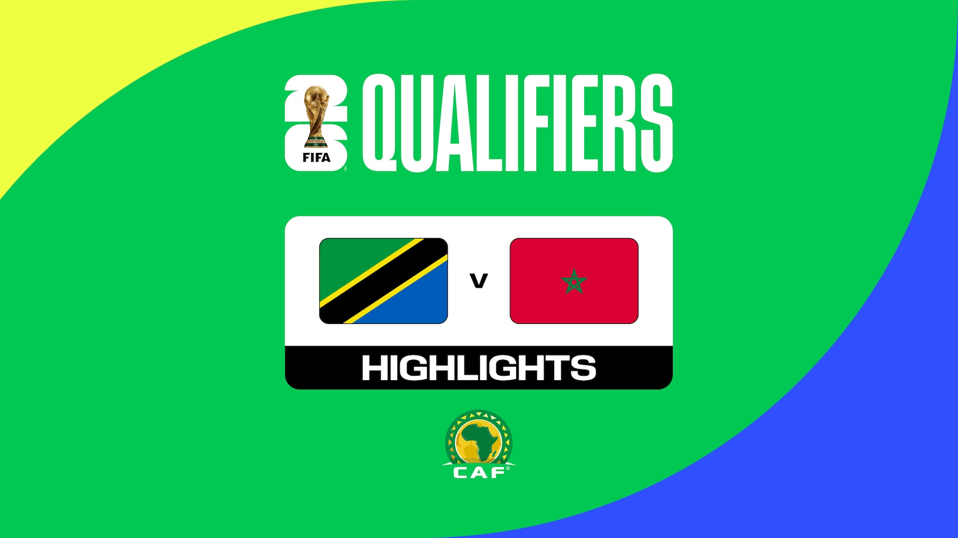 Tanzania v Morocco | CAF Qualifiers First Round | Group E | FIFA World Cup 26™ | Highlights