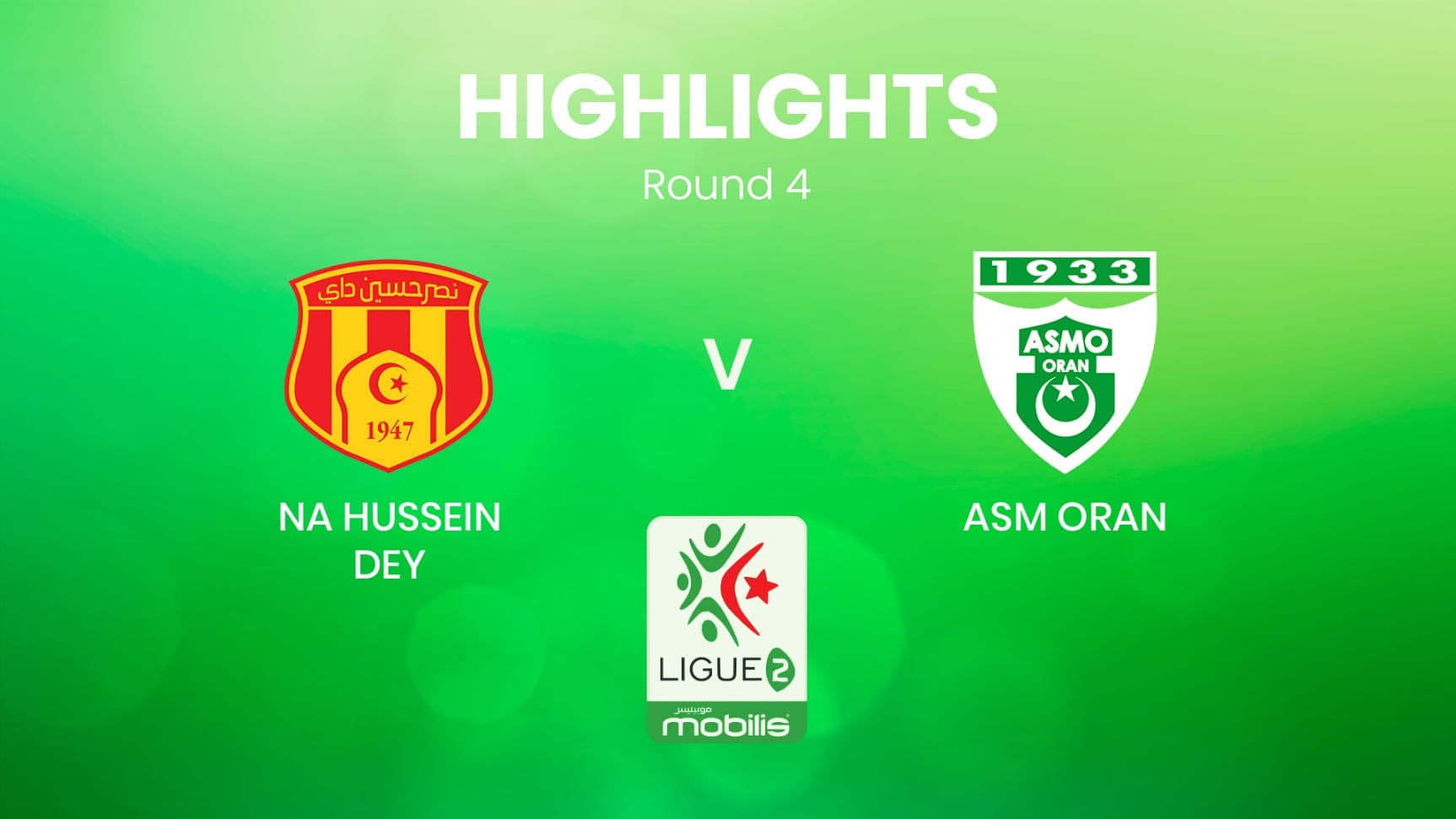 NA Hussein Dey v ASM Oran | Ligue 2 2024/2025 | Algeria | Highlights