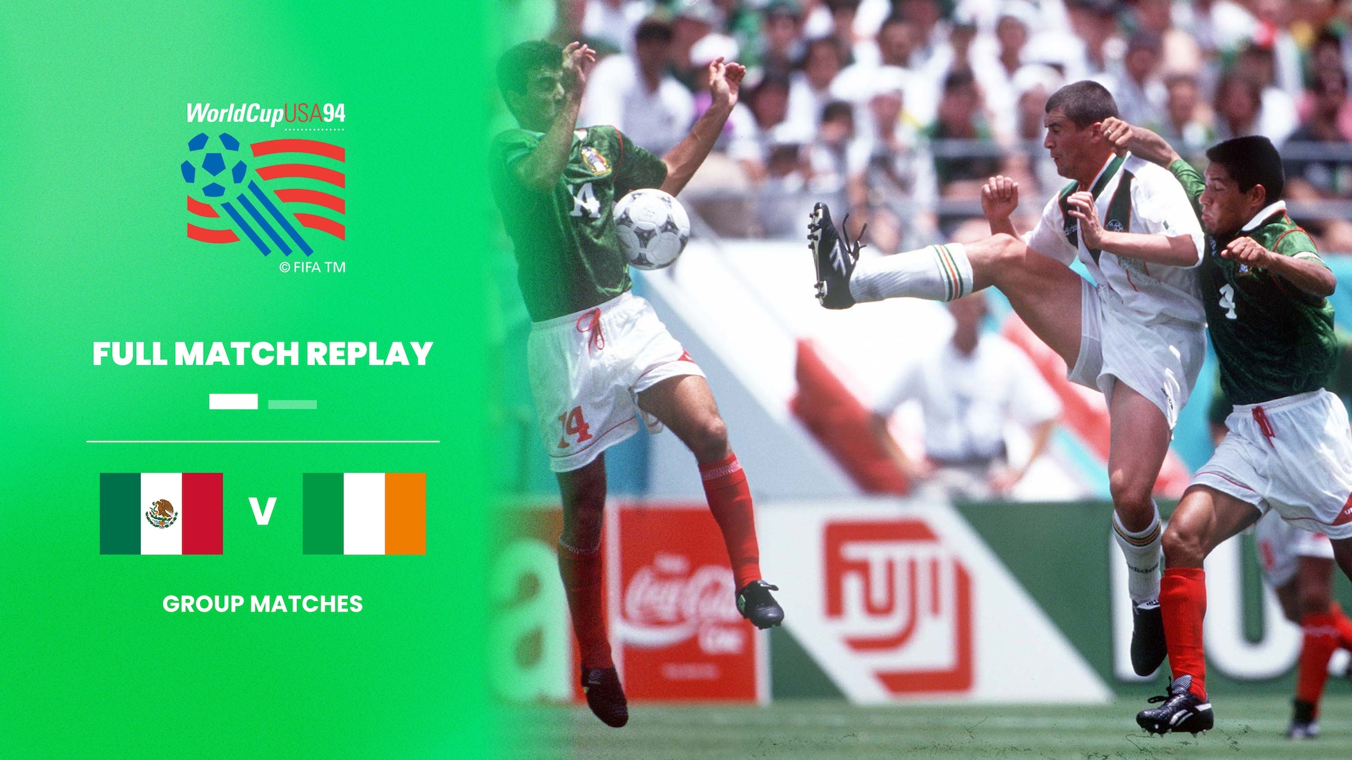Mexique - République d’Irlande | Groupe E | Coupe du Monde de la FIFA, États-Unis 1994™ | Match complet