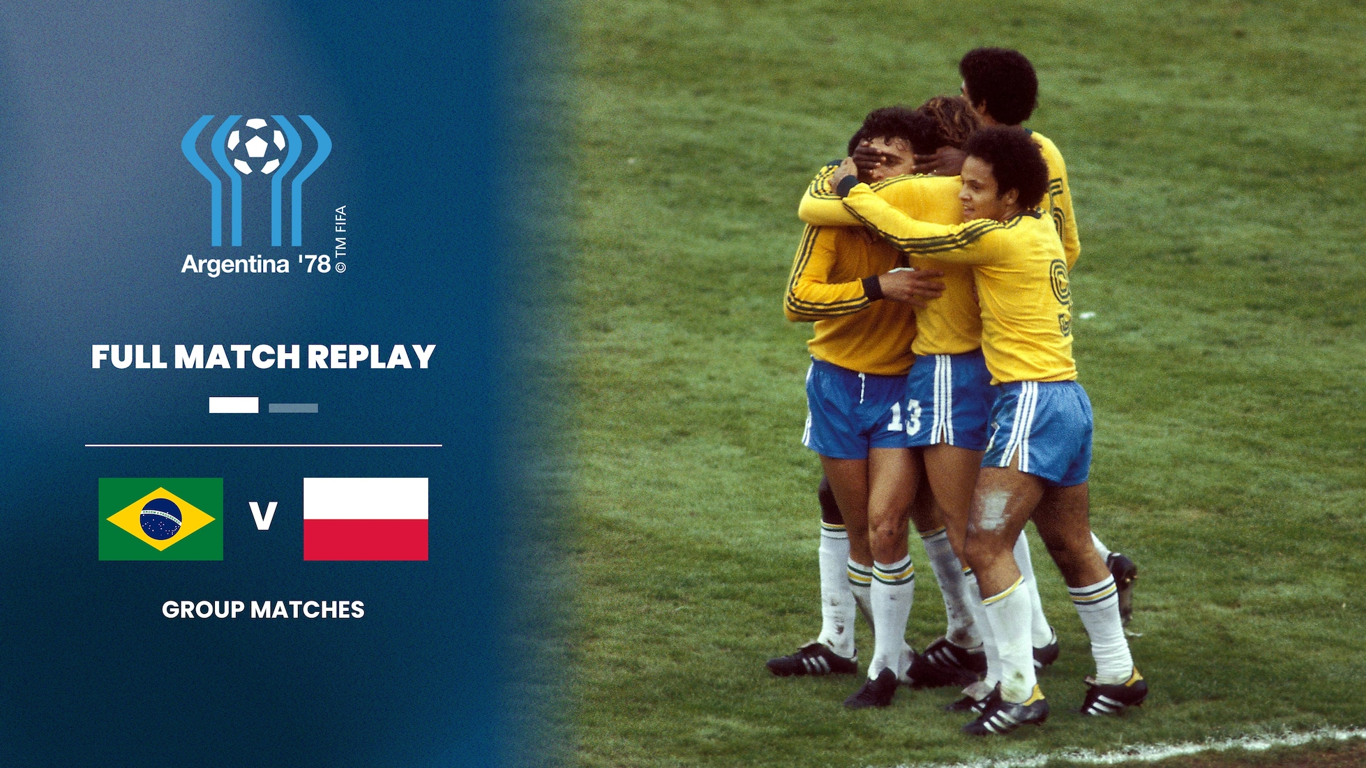 Brazil v Poland | Second Round - Group B | 1978 FIFA World Cup Argentina™ | Full Match Replay