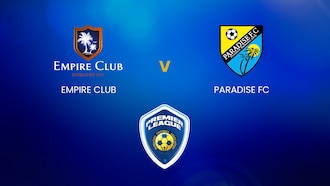 Empire Club v Paradise FC | BFA Premier League | Full Match Replay