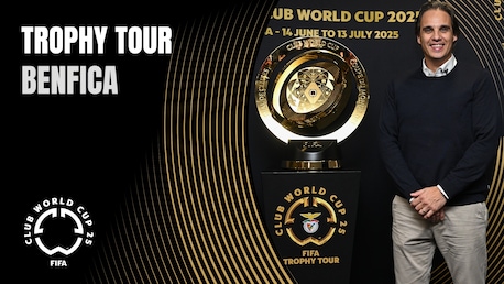 Benfica | Die FIFA Club World Cup 2025™ Trophy Tour