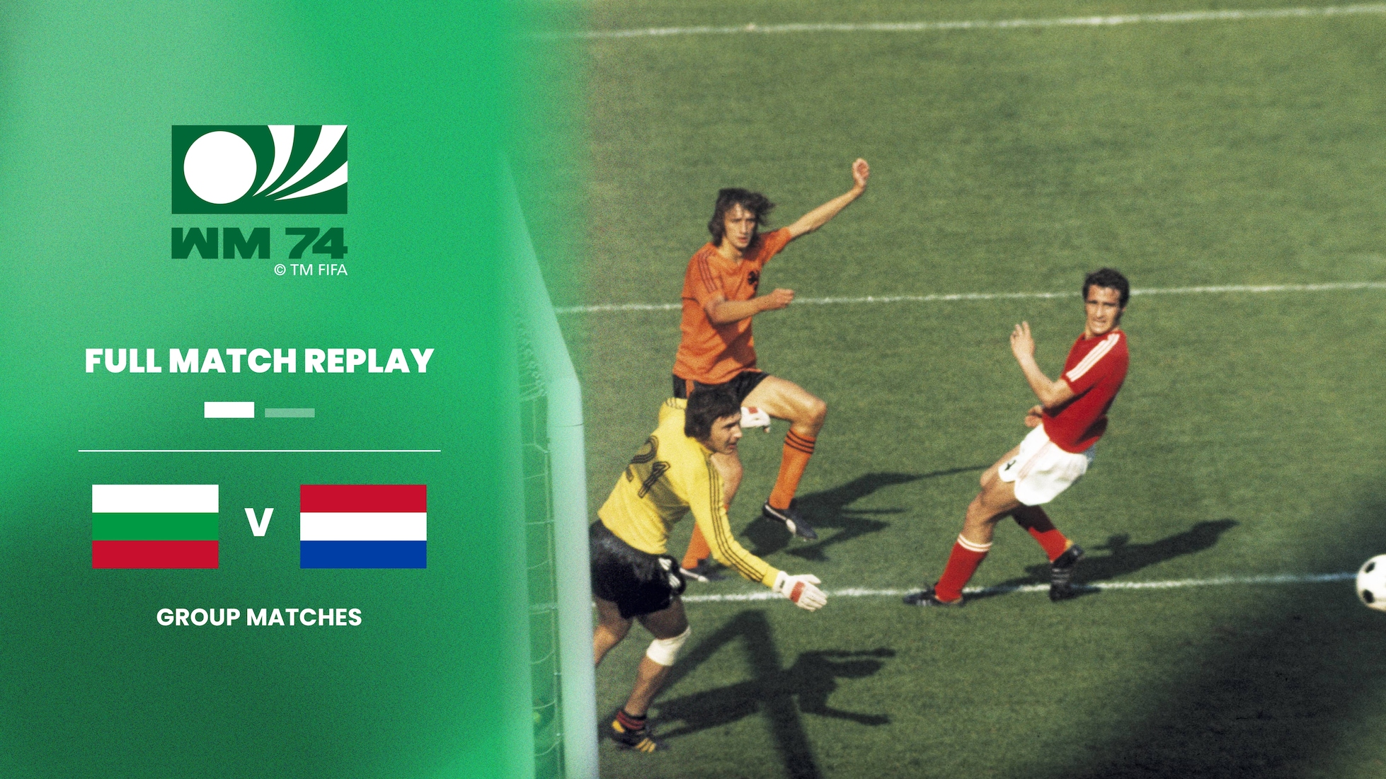 Bulgarie - Pays-Bas | Groupe 3 | Coupe du Monde de la FIFA, Allemagne 1974™ | Match complet