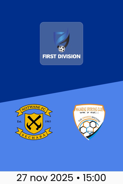 Notwane FC - Majweng FC | First Division League 2025/26