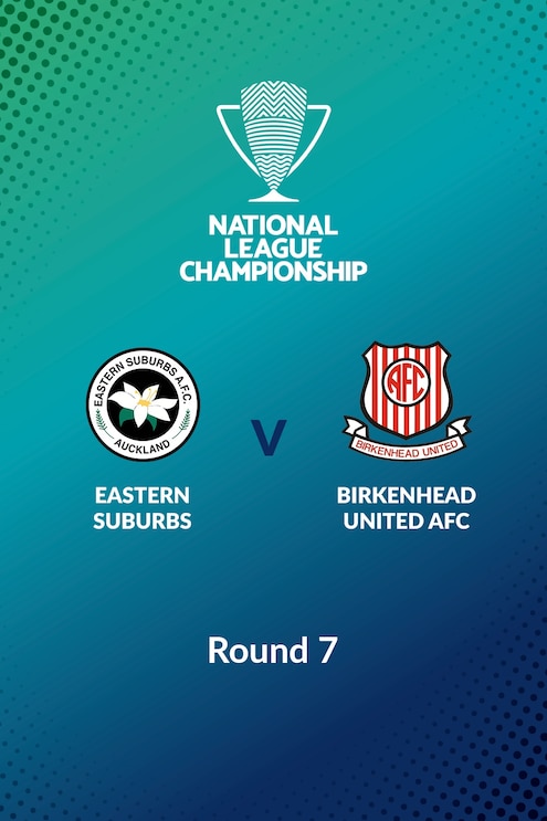 Eastern Suburbs - Birkenhead United | Men's National League Championship 2024 | Match complet