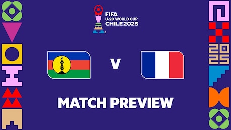 Nouvelle-Calédonie - France | Groupe E | Coupe du Monde U-20 de la FIFA, Chili 2025™ | Présentation du match