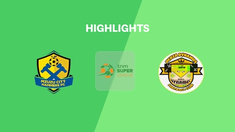 Mzuzu City Hammers FC - Dedza Dynamos FC | TNM Super League 2025 | Highlights