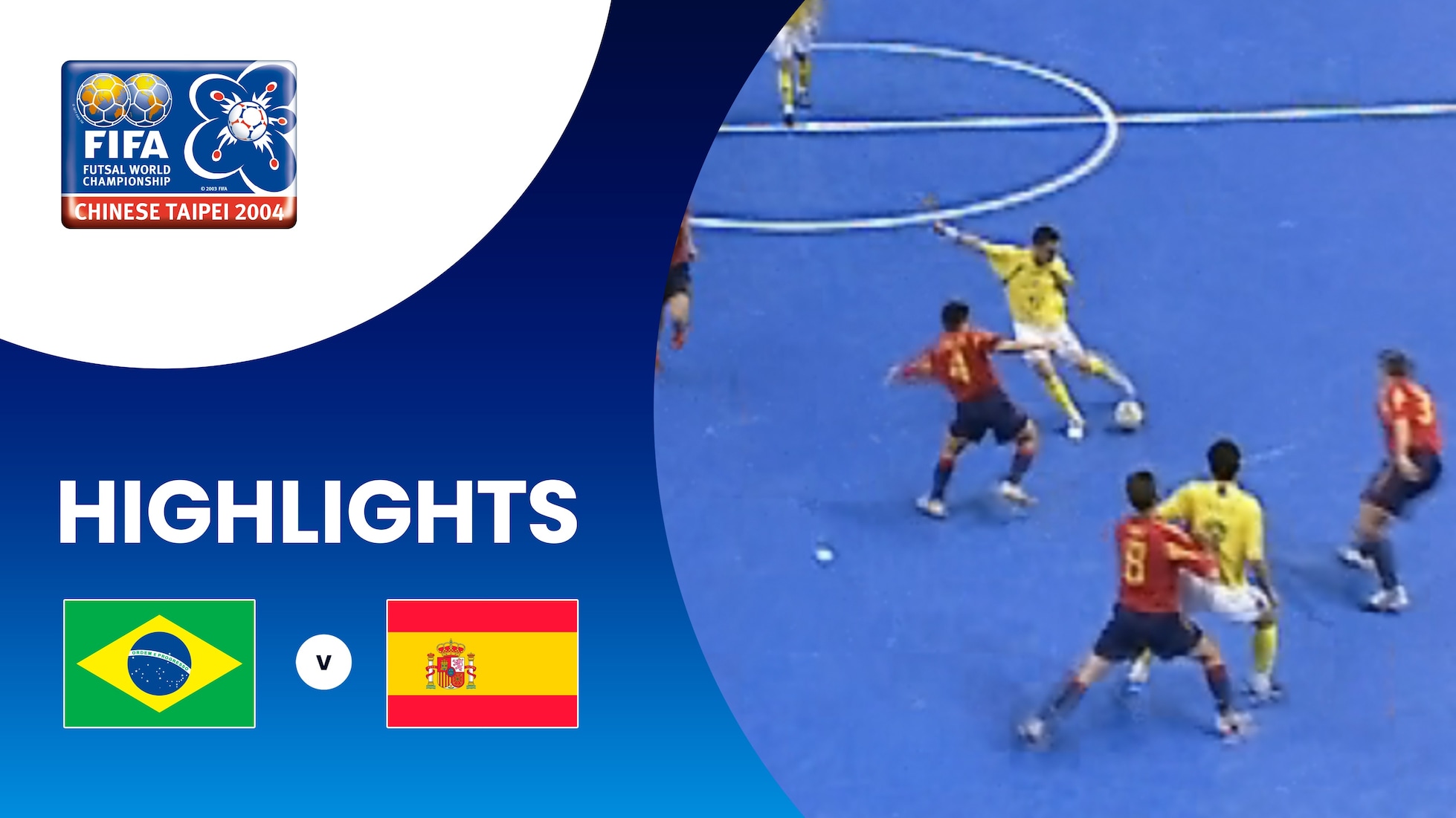 Brasilien - Spanien | Halbfinale | FIFA Futsal-Weltmeisterschaft Chinese Taipei 2004™ | Highlights