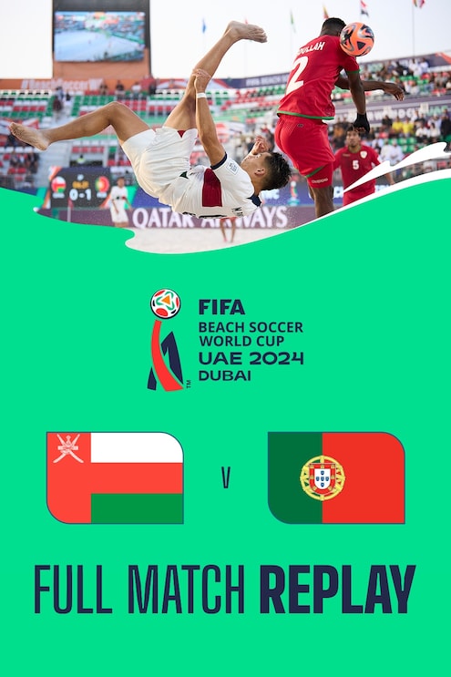 Omán vs Portugal | Grupo D | Copa Mundial de Beach Soccer de la FIFA EAU 2024 Dubái™ | Partido completo
