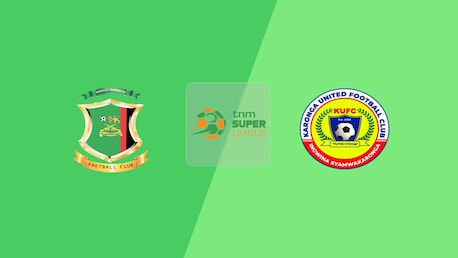 Kamuzu Barracks FC - Karonga United | TNM Super League 2025 | Match completo