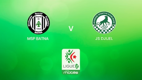 MSP Batna v JS Djijel | Ligue 2 2024/2025 | Algeria | Full Match Replay