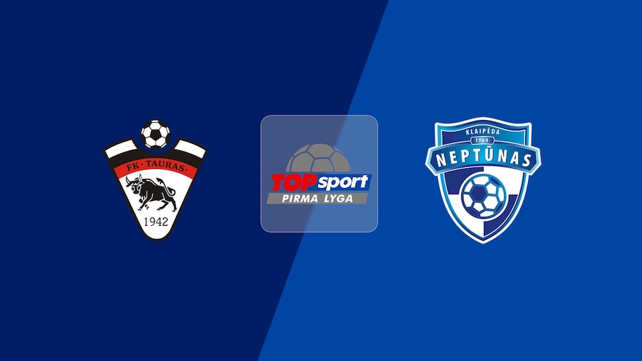 Tauras v Neptūnas | Pirma Lyga 2025 | Full Match Replay