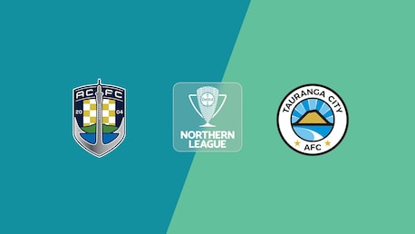 Auckland City - Tauranga City | Ligue du Nord | Ligue Nationale 2025 | Match complet