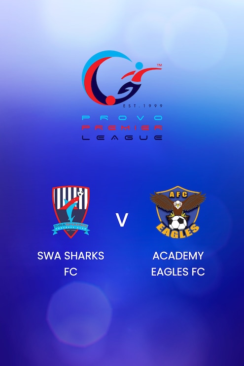 SWA Sharks FC - Academy Eagles FC | Provo Premier League 2024-25 | Match completo