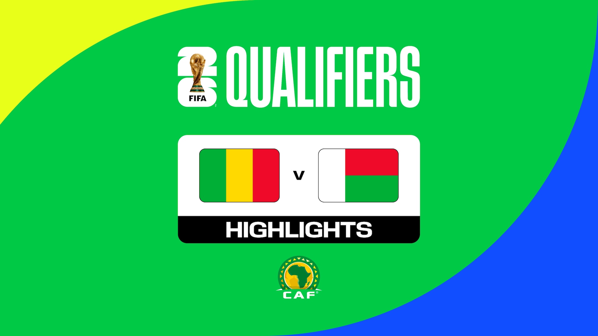 Mali - Madagaskar | CAF-Qualifikation für die FIFA Fussball-Weltmeisterschaft 26™ | Highlights