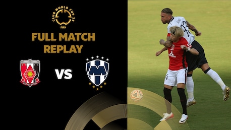 Urawa Red Diamonds - CF Monterrey | Gruppe E | FIFA Club World Cup 2025™ | Spiel in voller Länge