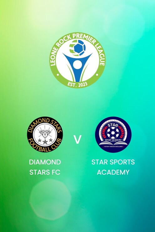 Diamond Stars FC - Star Sports Academy | Leone Rock Premier League 2024/25 | Match complet