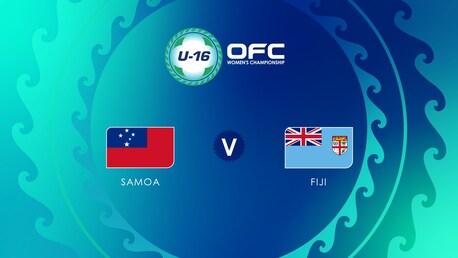 Samoa vs Fiyi | Grupo A | OFC U-16 Women's Championship | Partido completo