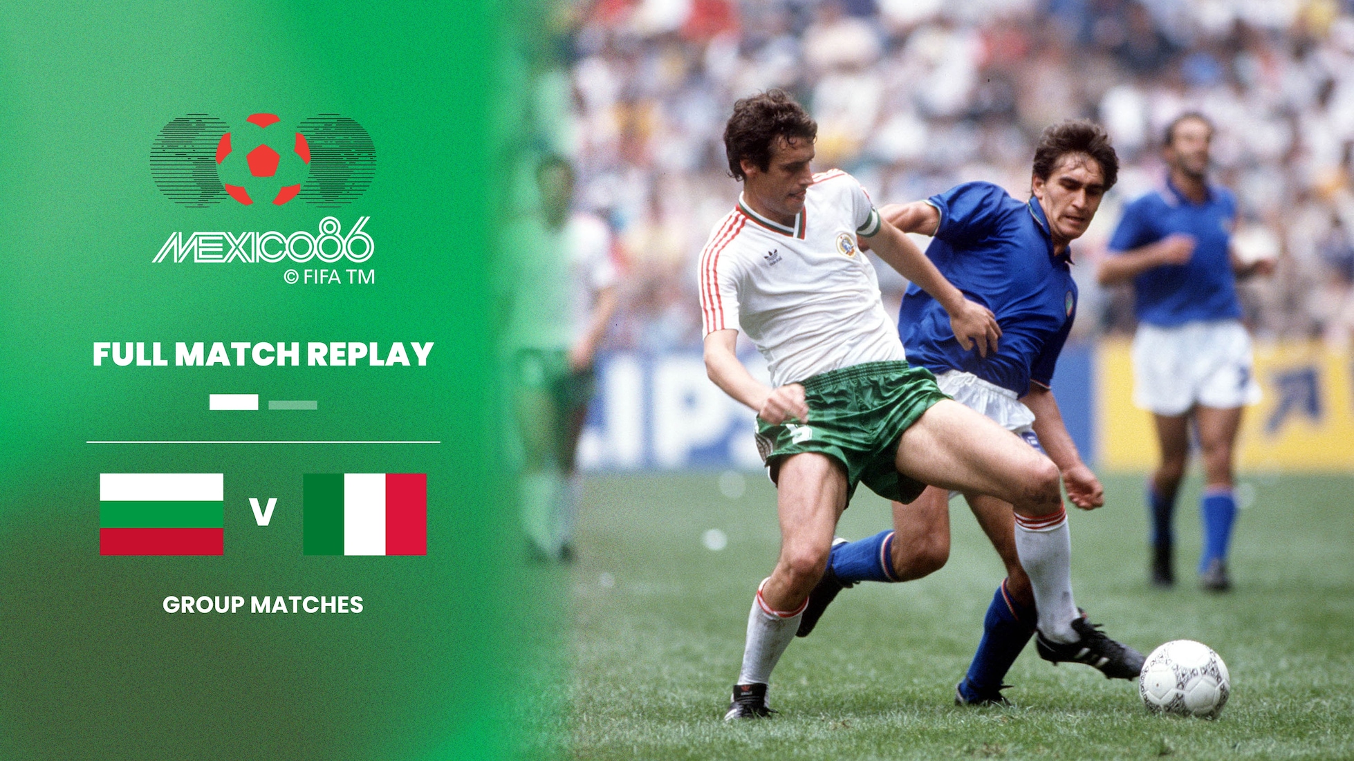 Bulgaria v Italy | Group A | 1986 FIFA World Cup Mexico™ | Full Match Replay