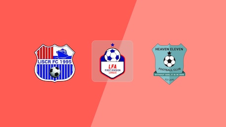LISCR FC v Heaven Eleven | LFA First Division League 2025/26 | Full Match Replay