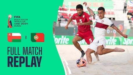 Oman - Portugal | Groupe D | Coupe du Monde de Beach Soccer de la FIFA, Émirats Arabes Unis 2024 Dubaï™ | Match complet