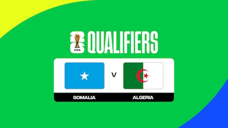 Somalia vs Argelia | Eliminatorias de la CAF a la Copa Mundial de la FIFA 26™ | Partido completo