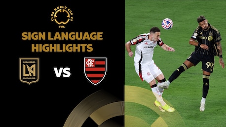 LAFC - CR Flamengo | Gruppe D | FIFA Club World Cup 2025™ | Highlights (Gebärdensprache)