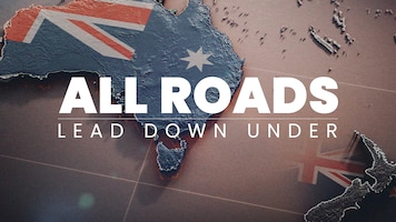 All Roads Lead Down Under