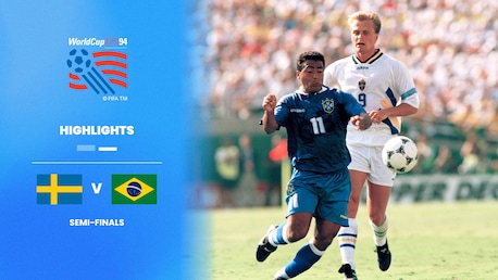 Sweden v Brazil | Semi-finals | 1994 FIFA World Cup USA™ | Highlights