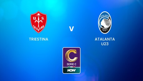 Triestina - Atalanta U23 | Serie C NOW | Match complet