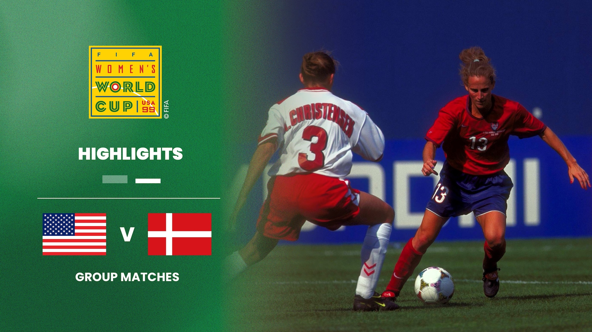 USA - Dänemark | Gruppe A | FIFA Frauenfussball-Weltmeisterschaft USA 1999™ | Highlights