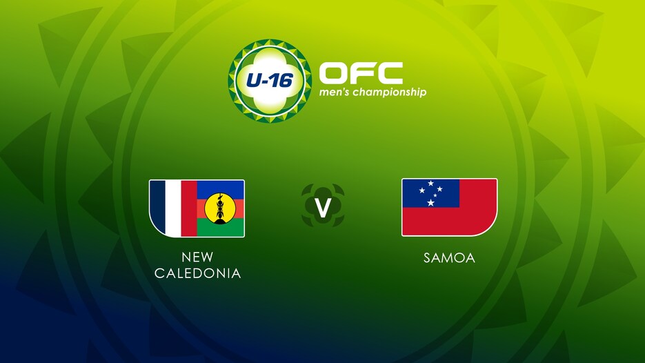 New Caledonia v Samoa | Group B | OFC U-16 Men's Championship| Full Match Replay