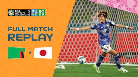 Zambia - Giappone | Gruppo C | Coppa del Mondo femminile FIFA Australia & Nuova Zelanda 2023 | Match completo