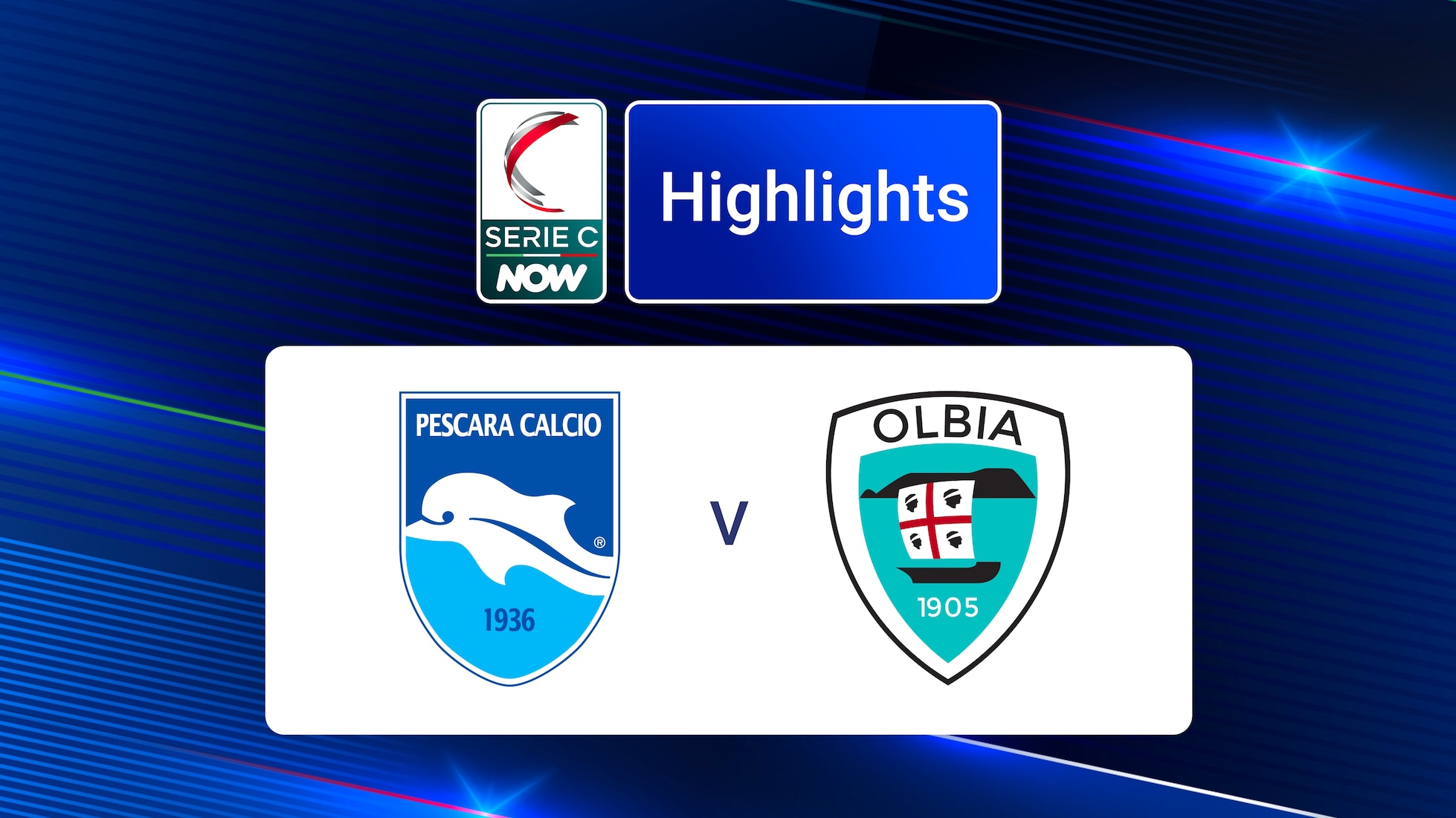 Pescara - Olbia | Groupe B | Serie C NOW | Résumé vidéo