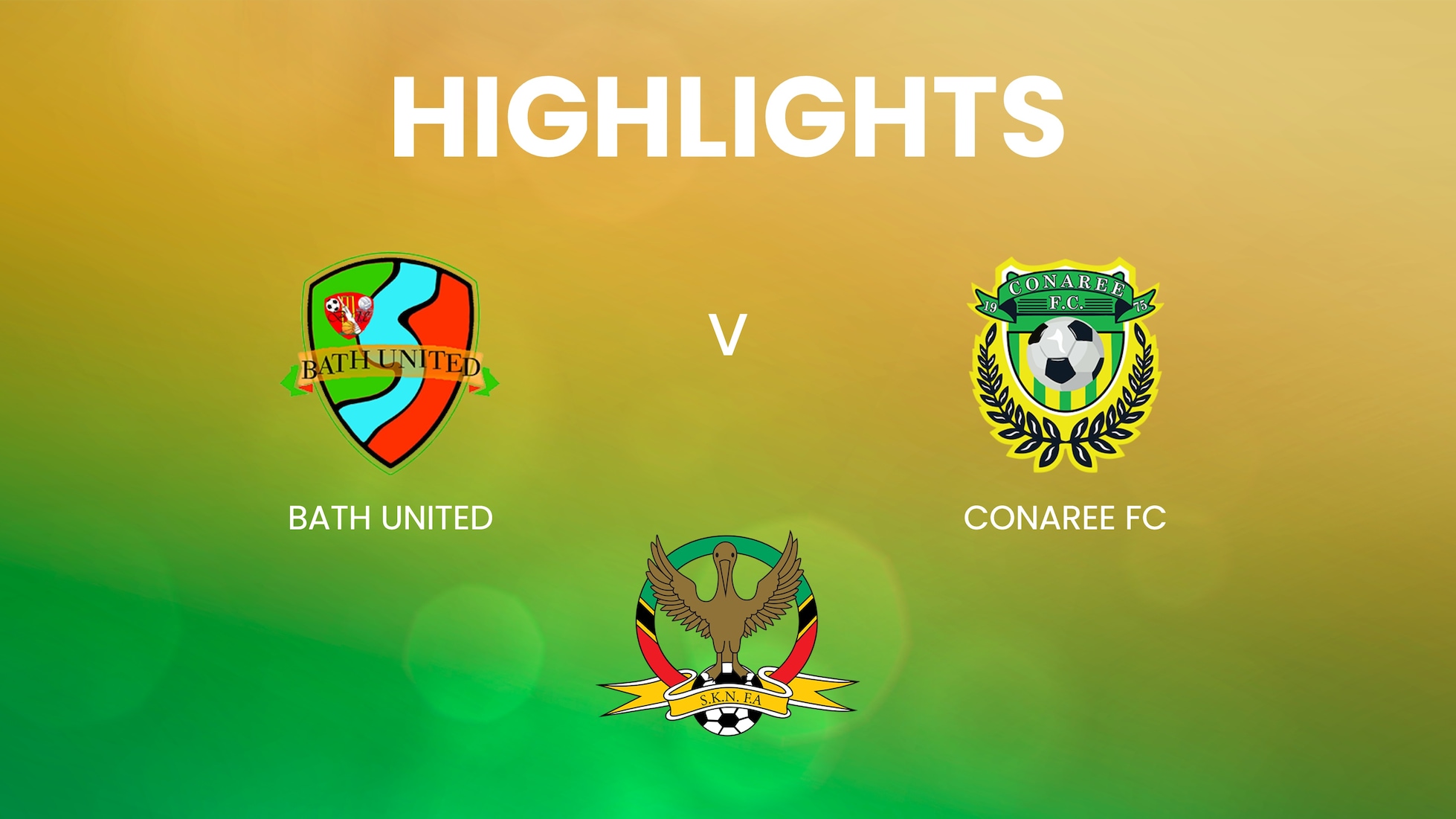 Bath United x Conaree FC | SKNFA Premier League 2025 | Melhores momentos