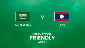 Saudi Arabia v Laos | Women International Friendly | Full Match Replay
