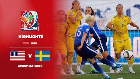 États-Unis - Suède | Groupe D | Coupe du Monde Féminine de la FIFA, Canada 2015™ | Résumé vidéo