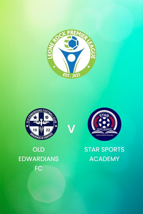 Old Edwardians FC - Star Sports Academy | Leone Rock Premier League | Match complet