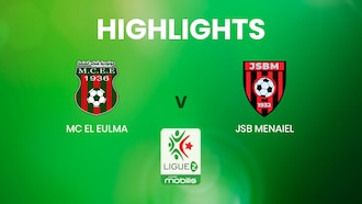 MC El Eulma x JSB Menaiel | Ligue 2 | Argélia | Melhores momentos	