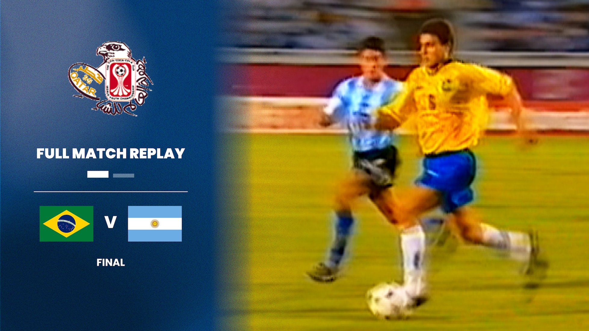 Brésil - Argentine | Finale | Championnat du Monde Juniors de la FIFA, Qatar 1995™ | Replay