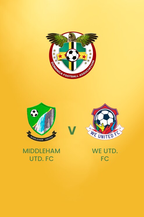 Middleham United FC v We United FC | DFA Premier League | Dominica | Full Match Replay