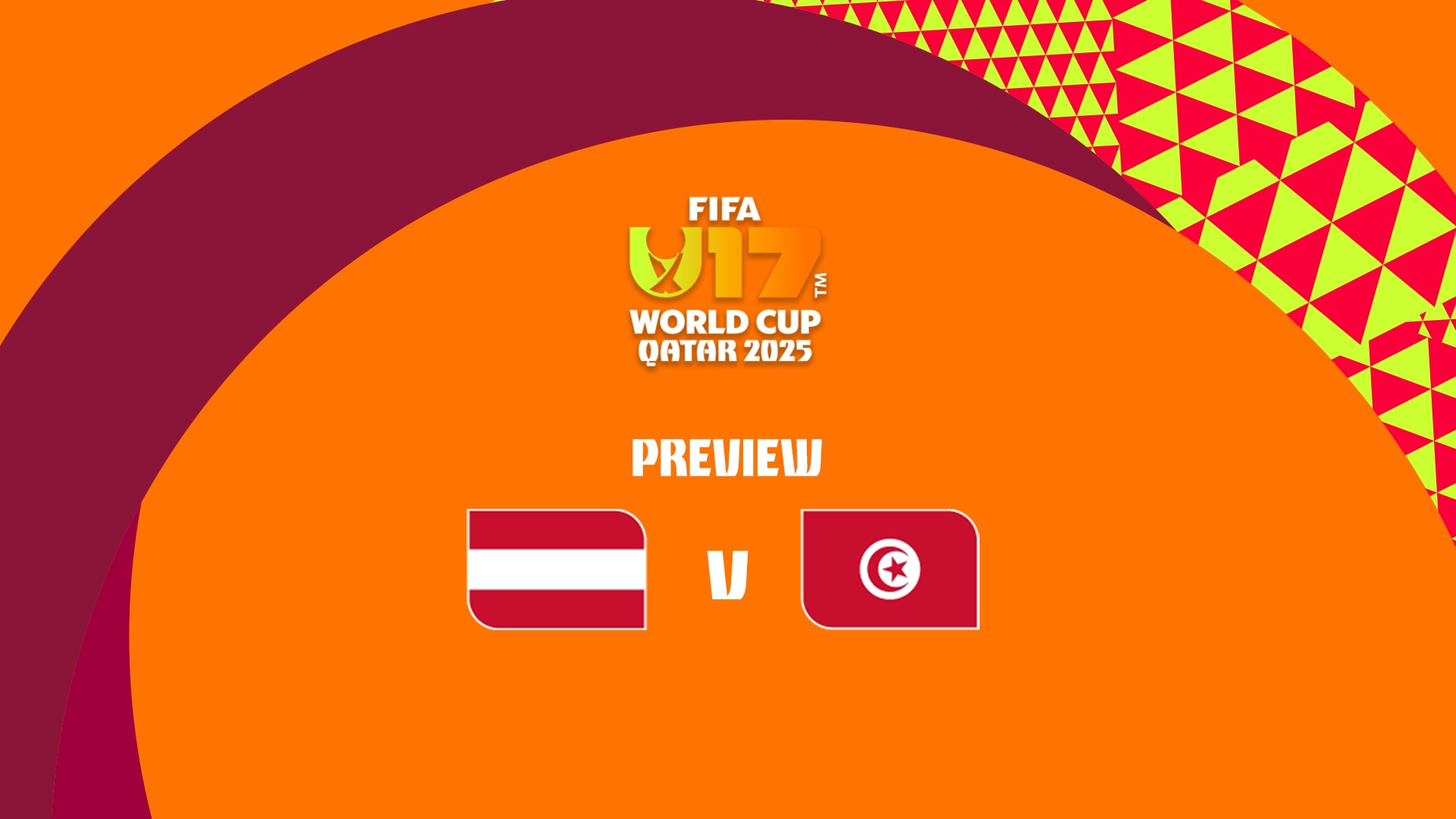 Autriche - Tunisie | Coupe du Monde U-17 de la FIFA, Qatar 2025™ | Présentation du match